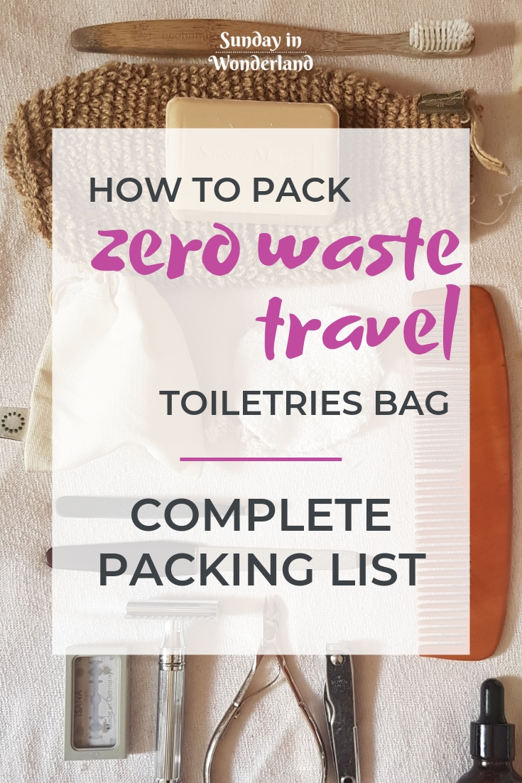 How to pack your zero waste toiletries bag for travel?