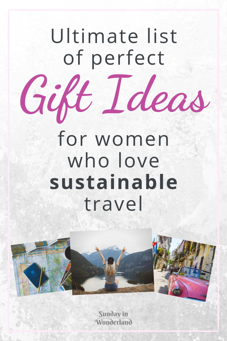 Gift ideas for sustainable traveling women