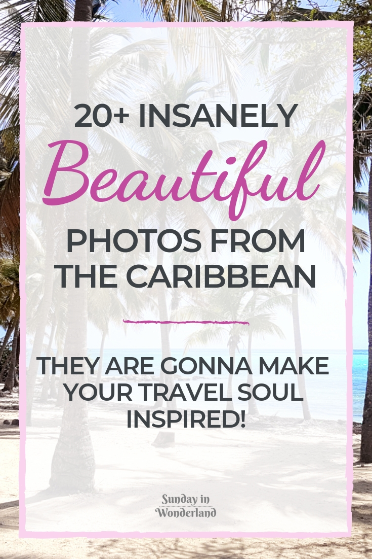 Inspiring Caribbean photos