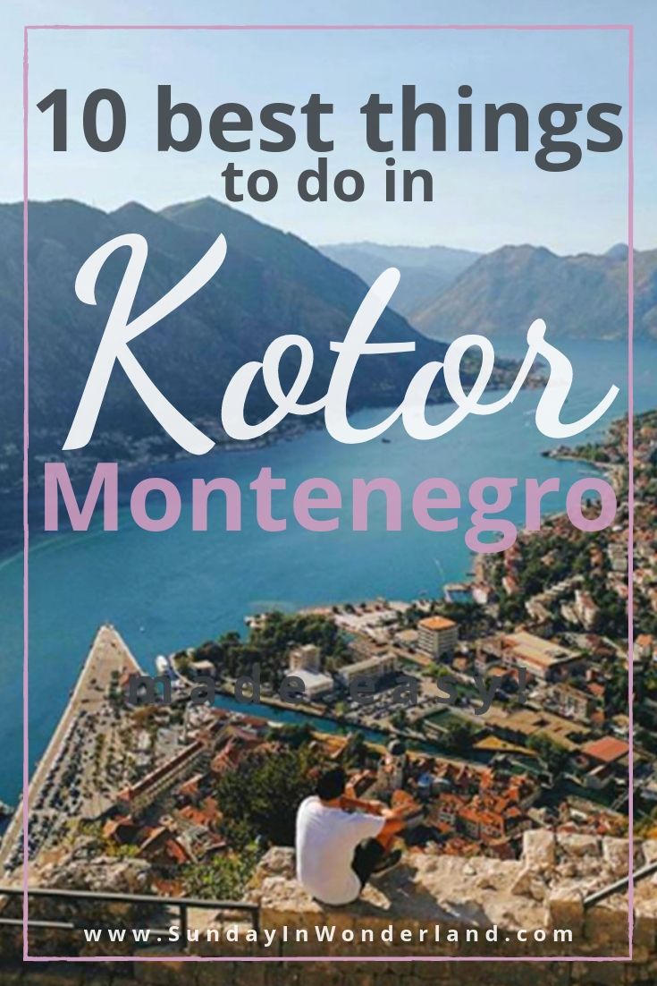 The most awesome things to do in Kotor in Montenegro
