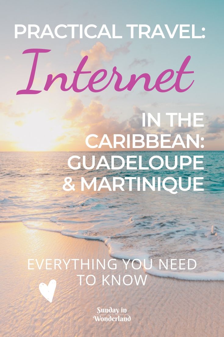 Internet in the Caribbean: Guadeloupe and Martinique