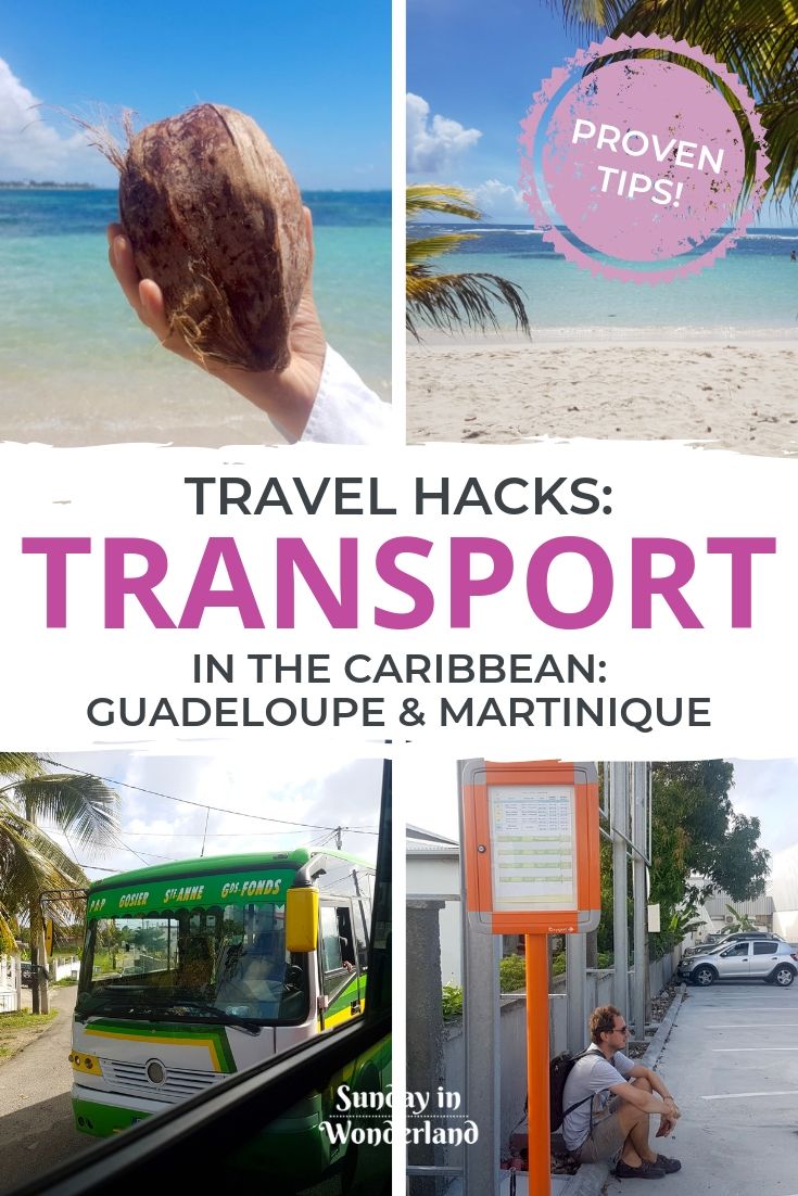 Travel hacks: Public transport in the Caribbean: Guadeloupe and Martinique