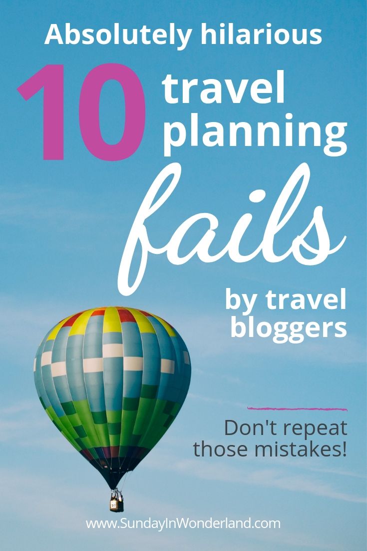 Travel planning bloopers by travel bloggers