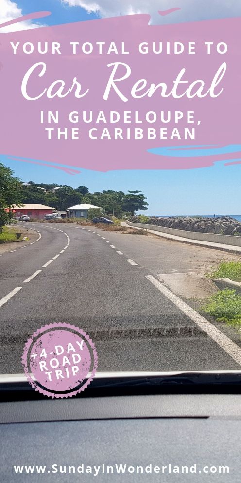 Your total guide to car rental in Guadeloupe in the Caribbean