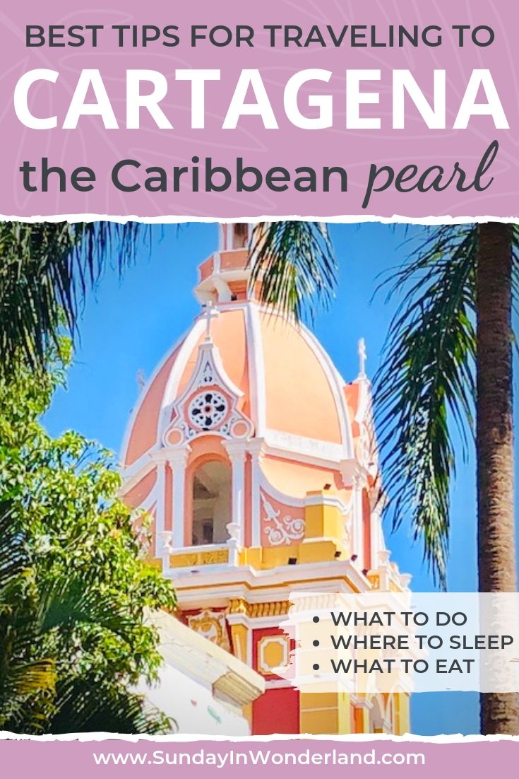 Best tips for Cartagena travel