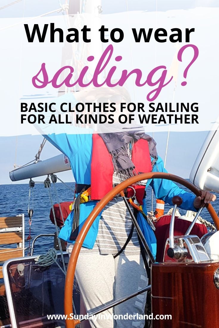 What to wear sailing?