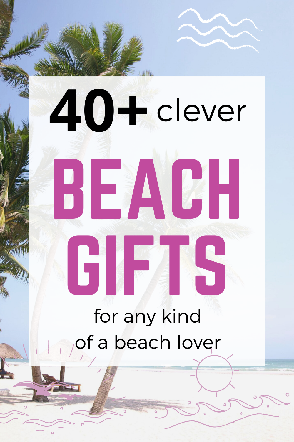 40+ clever beach gifts for any kind of beach lovers