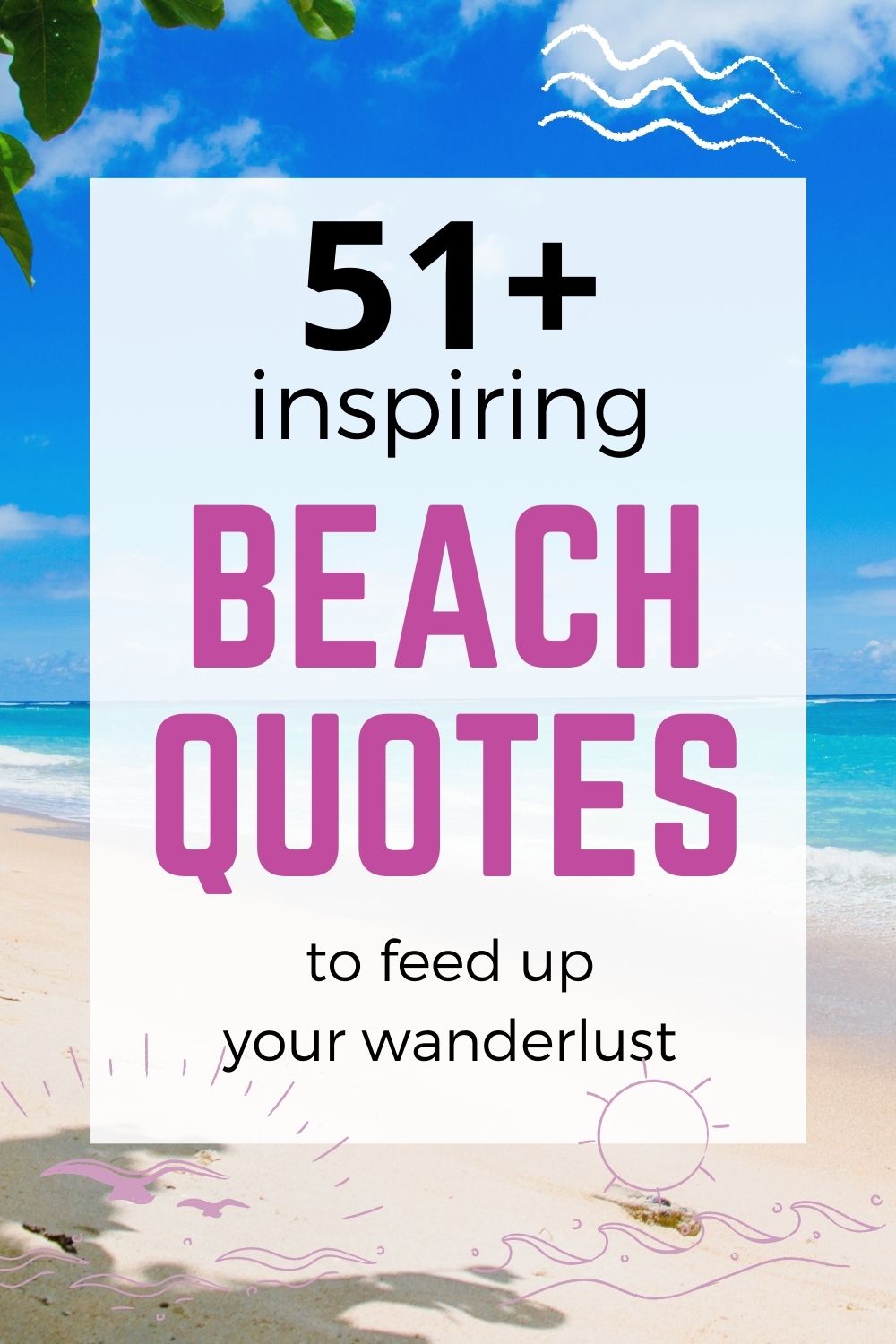 51+ inspiring beach quotes to feed up your wanderlust - Pinterest image