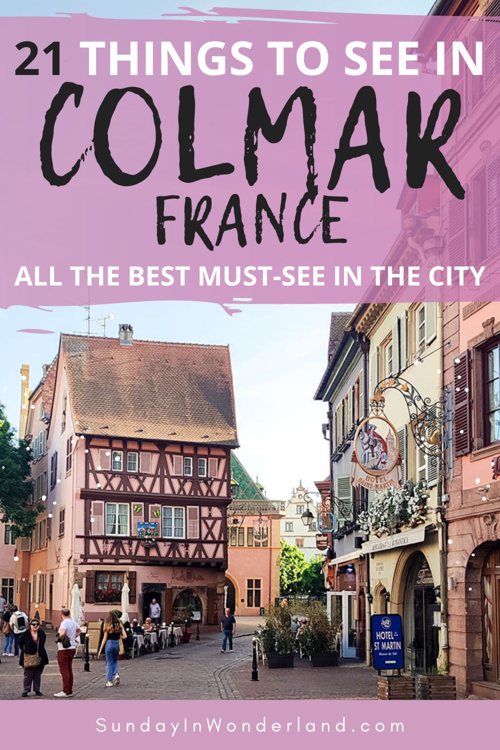 Must see in Colmar, France - Pinterest pin